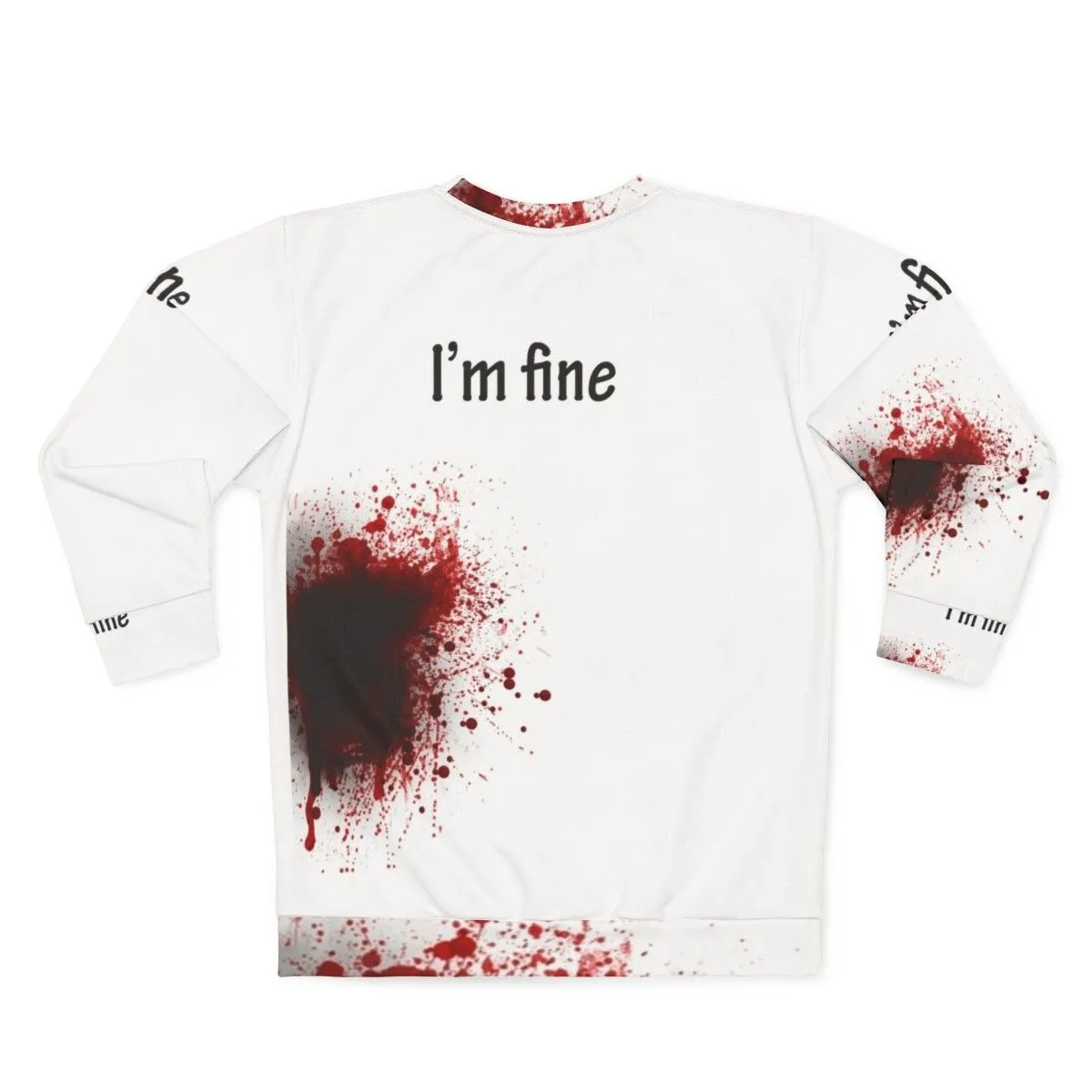 "I Am Fine" Graphic Design Funny Workout Sweatshirt